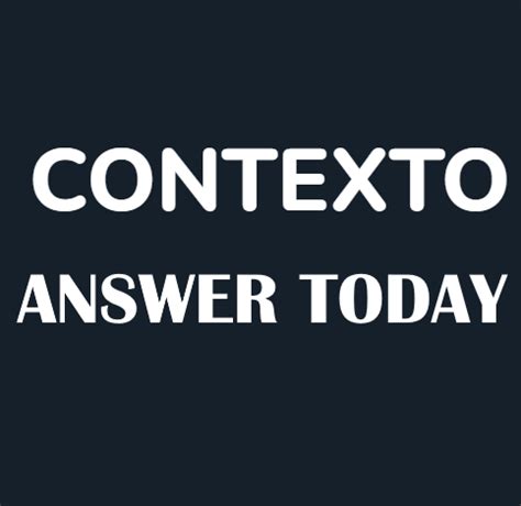 6. Once you find the word with the #1 number, it will be the the Contexto Answer of the day. Today Contexto 453 answer December 15 : SPORT. Today's Wordle Hints & Answers | 2023 Word Solution; Today's Loldle Classic, Splash, Ability and Quote Answers Contexto Tips. 1.. 