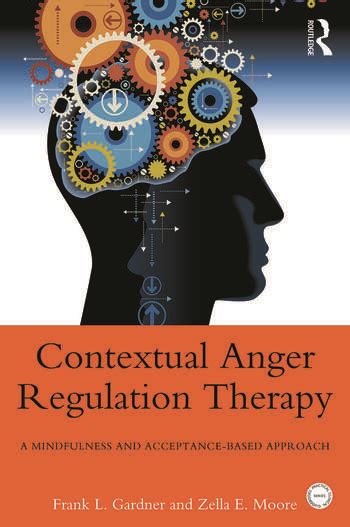 Contextual anger regulation therapy a mindfulness and acceptance based approach practical clinical guidebooks. - Livre de perchage du fief de lihou en l'ile de guernesey..
