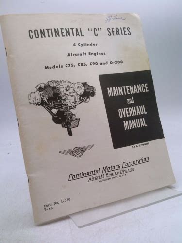 Continental c series 4 cylinder aircraft engines models c75 c85 c90 and o 200 maintenance and overhaul manual. - A comprehensive manual of abhidhamma by anuruddha.