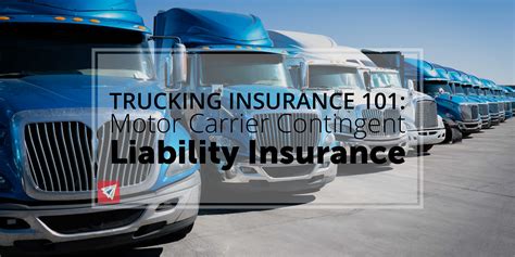 Contingent Liability Insurance for Motor Carriers