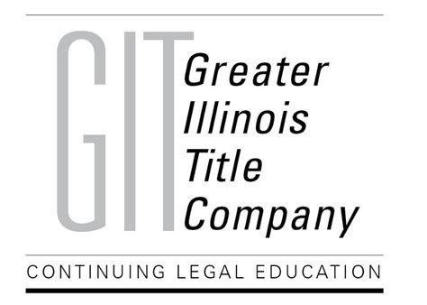 Continuing Legal Education Greater Illinois Title - gitc.com