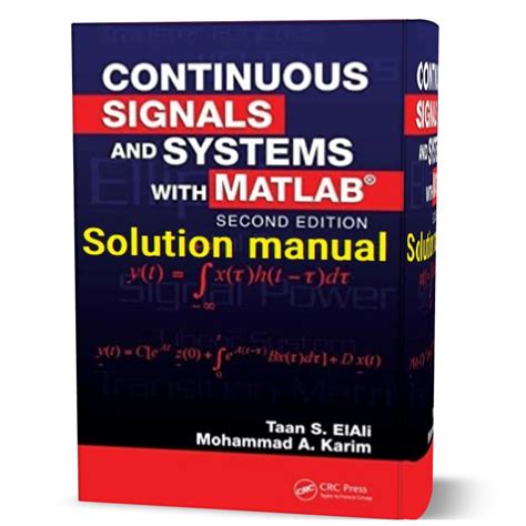 Continuous signals and systems with matlab solutions manual. - Manual of rf techniques charles gauci.