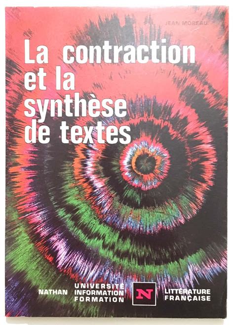Contraction et la synthe  se de textes. - Auf der suche nach einem weg.