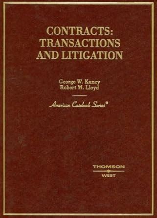 Contracts Transactions And Litigation