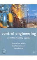 Control Engineering And Introductory Course Wilkie