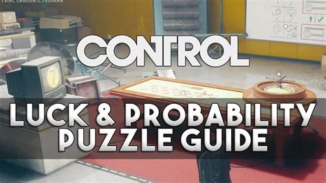 Control Guide How To Solve The Luck and Probability Room Puzzle
