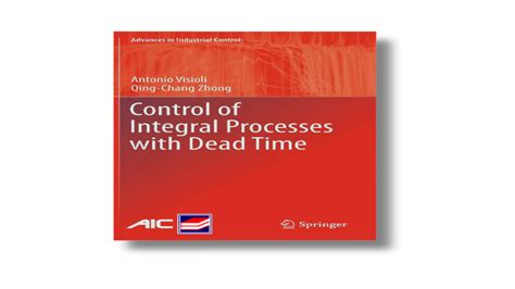 Control Of Integral Processes With Dead Time