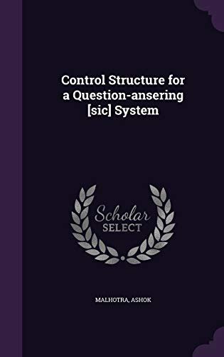 Control Structure For A Question Ansering Sic System