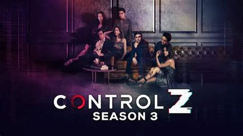 Control Z Season 3 Release Date Cast Plot and Everything Else The News Pocket