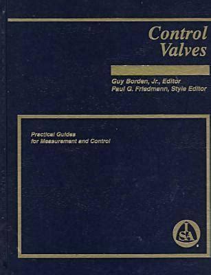 Control valves practical guides for measurement and control practical guide series. - La personalidad, la adolescencia, los valores.