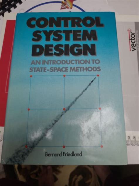 Read Control System Design An Introduction To Statespace Methods By Bernard Friedland