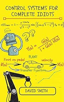 Read Online Control Systems For Complete Idiots Electrical Engineering For Complete Idiots By David Smith