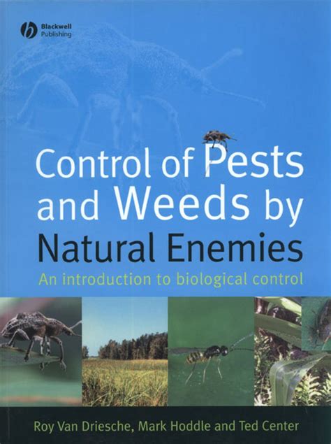 Full Download Control Of Pests And Weeds By Natural Enemies An Introduction To Biological Control By Roy Van Driesche