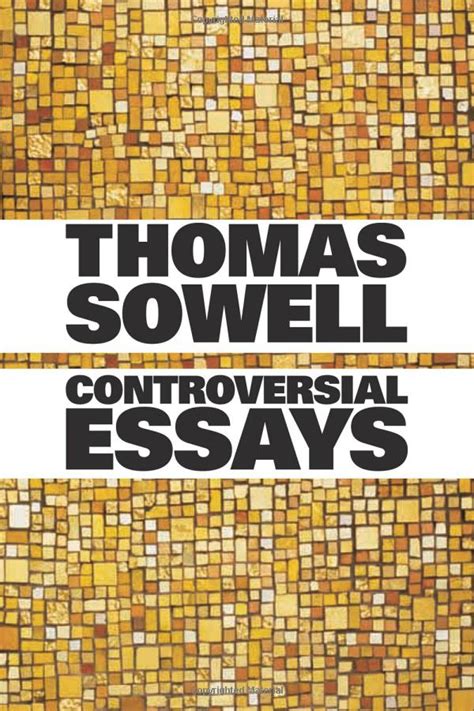 Download Controversial Essays By Thomas Sowell