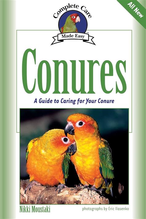 Conures a guide to caring for your conure complete care made easy. - The four steps to the epiphany audiobook.