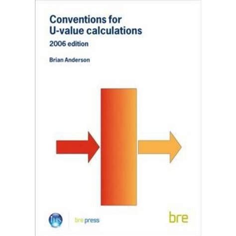 Conventions for U-valuecalculations - BRE