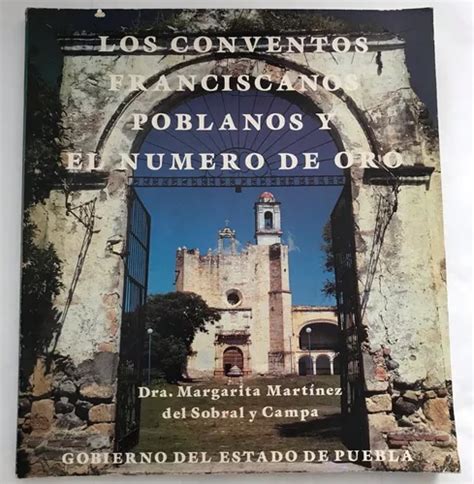 Conventos franciscanos poblanos y el número de oro. - Darstellung willkürlicher funktionen in anwendung auf die statistik..