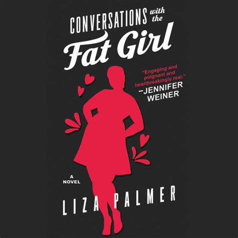 Read Online Conversations With The Fat Girl By Liza Palmer