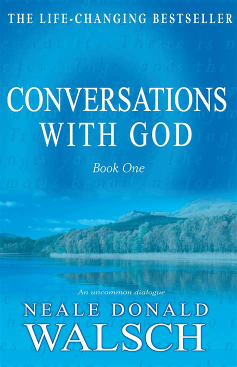 Download Conversations With God An Uncommon Dialogue Book 1 By Neale Donald Walsch