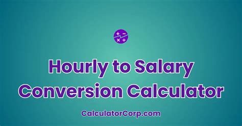 Convert Hourly To Monthly Salary Calculator