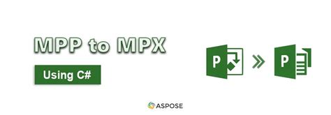 Convert MS Project To MPX - Aspose Documentation