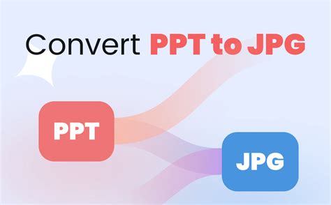 Convert PPT to JPG Three Simple Solutions