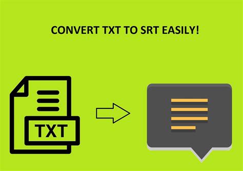 Convert TXT to SRT