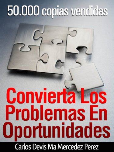 Convierta los problemas en oportunidades spanish edition. - Interpretación histórica de las normas jurídicas.