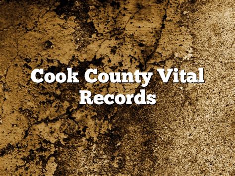 Cook county vital records appointment.  Cook County Vital Records keeps official records ...