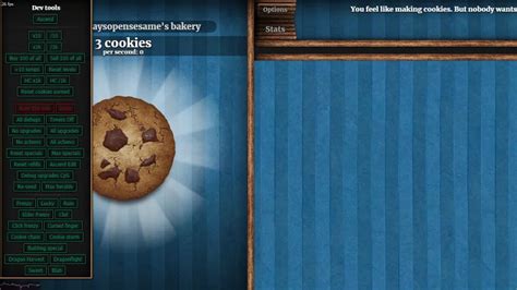 Cookie clicker cheat bakery name. Unlock cheats. To use this cheat, click the bakery name above the big cookie. Then, type in (yourname)saysopensesame So, for example, if your name is John, you would type: johnsaysopensesame This unlocks a bunch of cheats you can use and an achievement. From: SovietUnion Oct 30, 2021 00. 