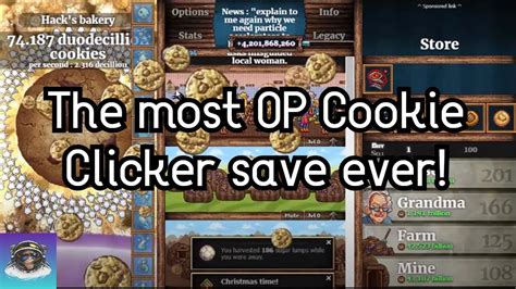 Cookie clicker save hack. 0 cookies short (bank) 0 cookies short (price) Cookies baked (all time) 0 (+ 0 chips on reset) Cookies forfeited by resetting. (0 chips) Cookie clicks. Hand-made cookies. Golden cookie clicks (this game) 