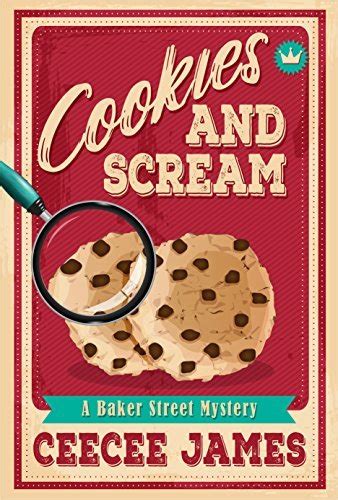 Read Cookies And Scream Baker Street Mysteries 2 By Ceecee James