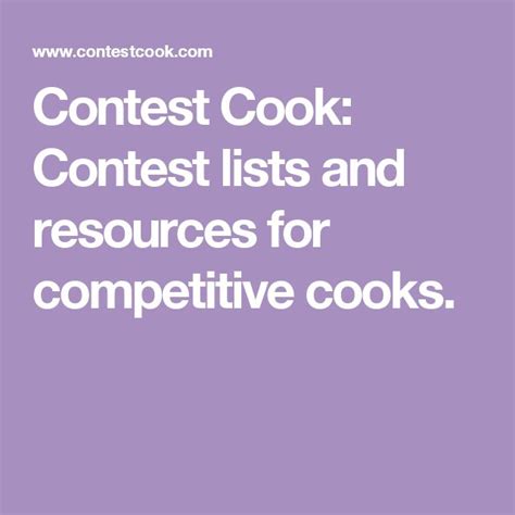 Cooking competitions 2021.  3 days ago · Contest Cook contest lists and resources for ...