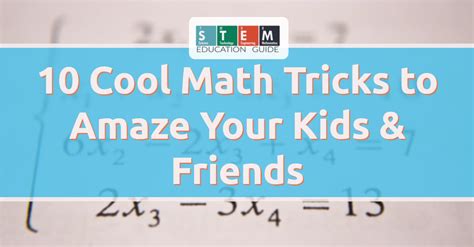 Cool Math Tricks for Kids STEM Education Guide