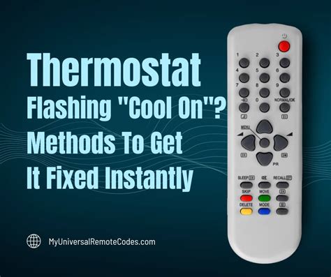 Cool on is flashing on my thermostat. The year is flashing in top of screen select is at bottom but none of the buttons ... My thermostat is TH411OU2005. ... Endorsed for unlimited heating, cooling, oil burners, boilers, refrigeration, hydronics. Rick. HVAC Supervisor. 