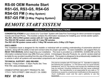 Cool start rs4-g5 installation manual. RS-00 OEM Remote Start RS1-G5, RS3-G5, RS4-G5 RS4-G5 FM (1-Way System) RS7-G5 FM (2-Way Paging System) REMOTE START SYSTEM INSTALLATION … 
