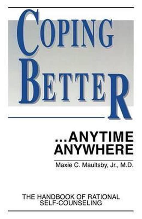 Coping better anytime anywhere the handbook of rational self counseling. - Patent litigation strategies handbook 2004 supplement.