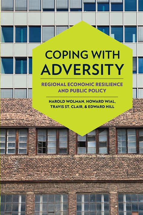 Read Coping With Adversity Regional Economic Resilience And Public Policy By Harold Wolman