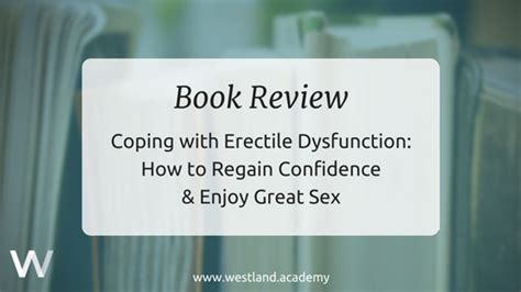Download Coping With Erectile Dysfunction How To Regain Confidence And Enjoy Great Sex By Barry W Mccarthy