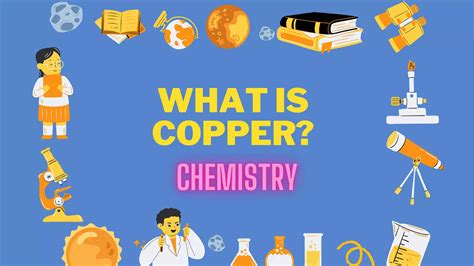 Copper - Electron configuration, Atomic number, Mass, Uses