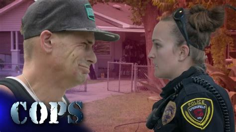 Cops season 34. Cops: Season 34, Episode 15, "PIT Stop" Watch Online - Fox Nation. PIT Stop. A man and woman are pulled over while out on a candy run. A simple traffic … 