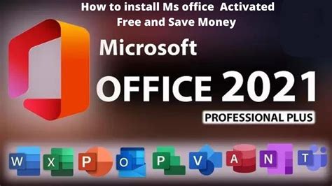 Copy MS Office 2021 for free