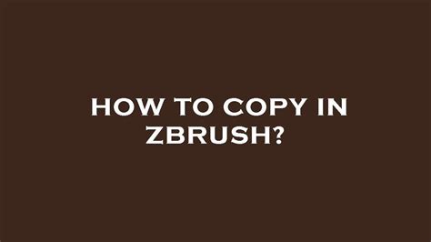 Copy ZBrush 2025