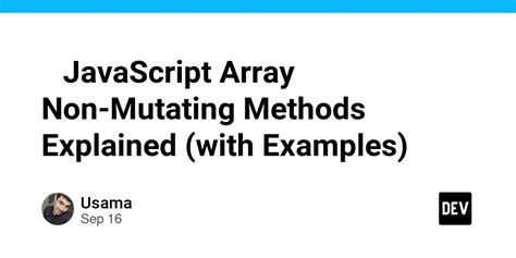 Copy array without mutating javascript.  The copy always happens shallowly &mdash; the method neve...