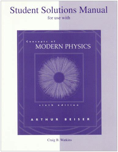 Copy of concepts of modern physics by biser solution manual. - Galveston a history and a guide fred rider cotten popular history series.