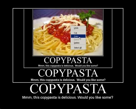 Copy pastas. Things To Know About Copy pastas. 