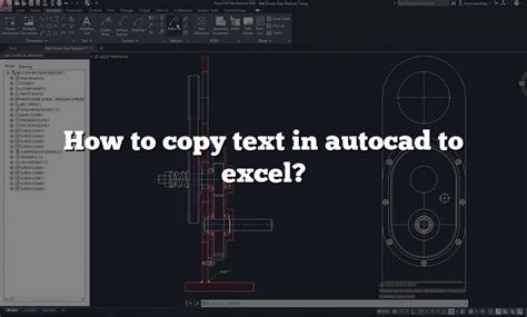 Copy text from autocad to excel.  It will either launch Excel and create a ne...