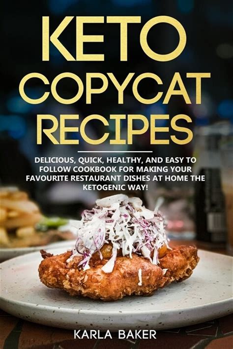 Read Copycat Recipes Delicious Quick Healthy And Easy To Follow Cookbook For Making Your Favorite Restaurant Dishes At Home Including Cooking Techniques For Beginners From Appetizers To Desserts By Emily Barrel