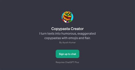 Copypasta text.  Yes, I wrote a funny paragraph that turned into copypasta, which happ...