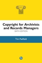 Copyright for Archivists and Records Ma - universitybooks.ie